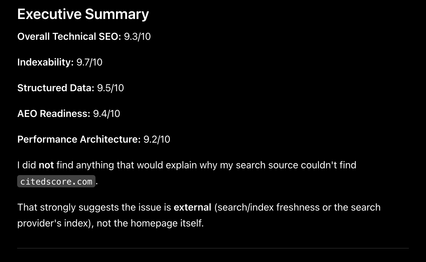 Screenshot of ChatGPT's executive summary: Overall Technical SEO 9.3 out of 10, Indexability 9.7, Structured Data 9.5, AEO Readiness 9.4, Performance Architecture 9.2, with a note that nothing found explains why its search source could not retrieve citedscore.com.